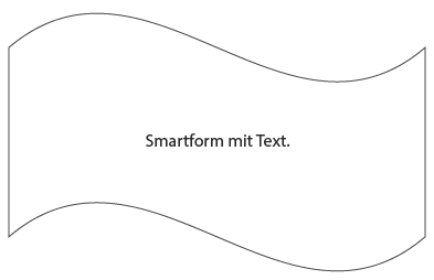 Die Smartform "Welle" mit Text