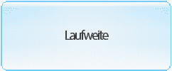 Laufweite verringert