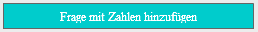 Frage mit Zahlen hinzufügen