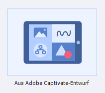 Projekt aus Adobe Captivate Draft importieren